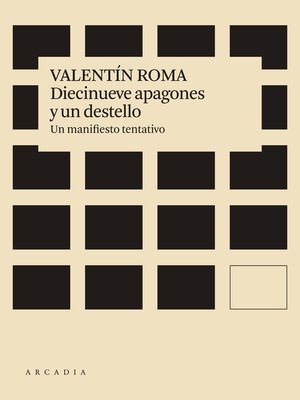 cover image of Diecinueve apagones y un destello